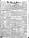 Dublin Evening Packet and Correspondent Thursday 04 February 1830 Page 1