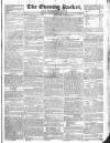 Dublin Evening Packet and Correspondent Saturday 06 February 1830 Page 1