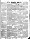 Dublin Evening Packet and Correspondent Thursday 18 February 1830 Page 1