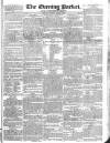 Dublin Evening Packet and Correspondent Tuesday 02 March 1830 Page 1