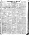Dublin Evening Packet and Correspondent Tuesday 23 March 1830 Page 1