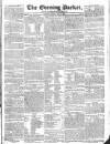 Dublin Evening Packet and Correspondent Tuesday 18 May 1830 Page 1