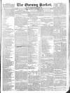 Dublin Evening Packet and Correspondent Thursday 11 November 1830 Page 1