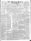 Dublin Evening Packet and Correspondent Thursday 18 November 1830 Page 1