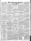 Dublin Evening Packet and Correspondent Tuesday 04 January 1831 Page 1
