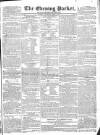 Dublin Evening Packet and Correspondent Saturday 02 April 1831 Page 1