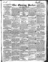 Dublin Evening Packet and Correspondent Saturday 28 January 1832 Page 1