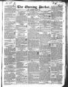 Dublin Evening Packet and Correspondent Saturday 03 March 1832 Page 1