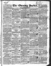 Dublin Evening Packet and Correspondent Saturday 05 May 1832 Page 1