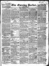 Dublin Evening Packet and Correspondent Saturday 12 May 1832 Page 1