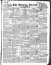 Dublin Evening Packet and Correspondent Thursday 24 May 1832 Page 1