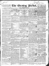 Dublin Evening Packet and Correspondent Tuesday 29 May 1832 Page 1