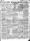 Dublin Evening Packet and Correspondent Thursday 31 May 1832 Page 1