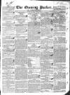 Dublin Evening Packet and Correspondent Saturday 02 June 1832 Page 1