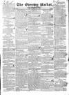 Dublin Evening Packet and Correspondent Tuesday 02 July 1833 Page 1