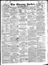 Dublin Evening Packet and Correspondent Saturday 22 March 1834 Page 1