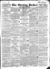 Dublin Evening Packet and Correspondent Tuesday 15 April 1834 Page 1