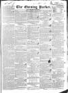 Dublin Evening Packet and Correspondent Saturday 26 April 1834 Page 1