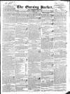 Dublin Evening Packet and Correspondent Thursday 01 May 1834 Page 1