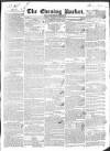 Dublin Evening Packet and Correspondent Tuesday 03 June 1834 Page 1