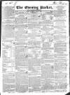 Dublin Evening Packet and Correspondent Saturday 21 June 1834 Page 1