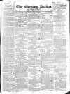 Dublin Evening Packet and Correspondent Tuesday 24 June 1834 Page 1