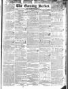 Dublin Evening Packet and Correspondent Saturday 29 November 1834 Page 1