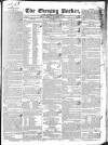 Dublin Evening Packet and Correspondent Tuesday 16 December 1834 Page 1