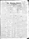 Dublin Evening Packet and Correspondent Tuesday 14 April 1835 Page 1