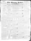 Dublin Evening Packet and Correspondent Saturday 17 October 1835 Page 1