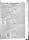 Dublin Evening Packet and Correspondent Thursday 03 March 1836 Page 1
