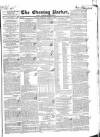 Dublin Evening Packet and Correspondent Thursday 24 March 1836 Page 1