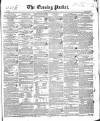 Dublin Evening Packet and Correspondent Saturday 10 September 1836 Page 1