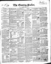 Dublin Evening Packet and Correspondent Saturday 15 October 1836 Page 1