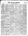 Dublin Evening Packet and Correspondent Saturday 12 August 1837 Page 1