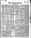 Dublin Evening Packet and Correspondent Thursday 22 February 1838 Page 1
