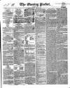 Dublin Evening Packet and Correspondent Thursday 16 August 1838 Page 1