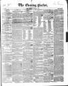 Dublin Evening Packet and Correspondent Thursday 17 January 1839 Page 1