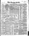 Dublin Evening Packet and Correspondent Saturday 26 January 1839 Page 1