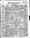 Dublin Evening Packet and Correspondent Tuesday 19 March 1839 Page 1