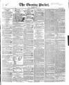 Dublin Evening Packet and Correspondent Thursday 20 June 1839 Page 1