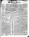 Dublin Evening Packet and Correspondent Thursday 12 March 1840 Page 1