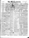 Dublin Evening Packet and Correspondent Tuesday 06 October 1840 Page 1