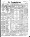 Dublin Evening Packet and Correspondent Thursday 03 December 1840 Page 1