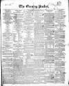 Dublin Evening Packet and Correspondent Saturday 30 January 1841 Page 1