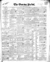 Dublin Evening Packet and Correspondent Saturday 03 December 1842 Page 1