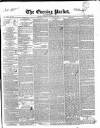 Dublin Evening Packet and Correspondent Saturday 22 November 1845 Page 1