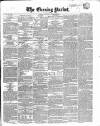 Dublin Evening Packet and Correspondent Saturday 09 September 1848 Page 1