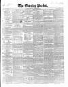 Dublin Evening Packet and Correspondent Thursday 15 November 1849 Page 1