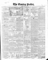 Dublin Evening Packet and Correspondent Tuesday 27 January 1852 Page 1